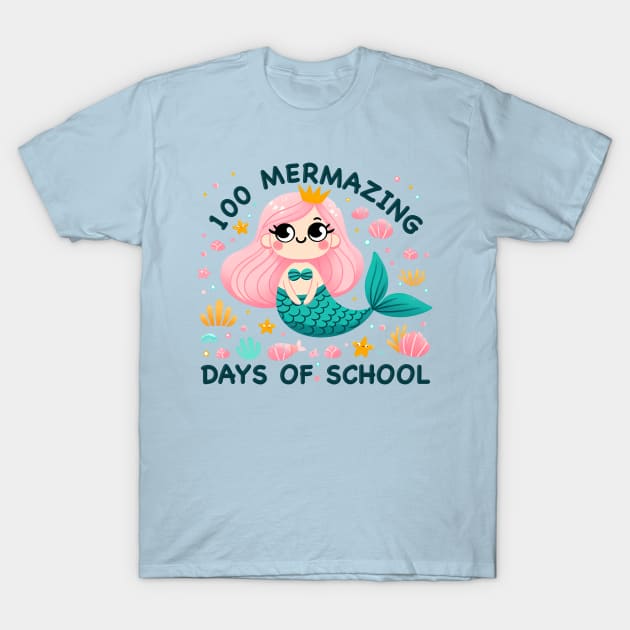 100 Mermazing Days of School T-Shirt by ANSAN